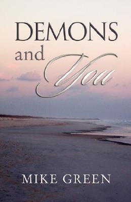 Demons and You by Green, M.