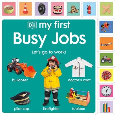 My First Busy Jobs: Let's Go to Work! by DK