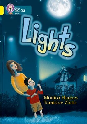 Lights: Band 03/Yellow by Hughes, Monica