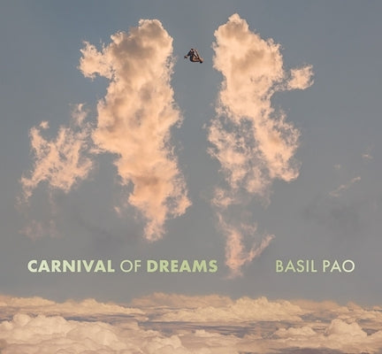 Carnival of Dreams by Pao, Basil