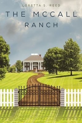 The McCall Ranch by Reed, Loretta S.