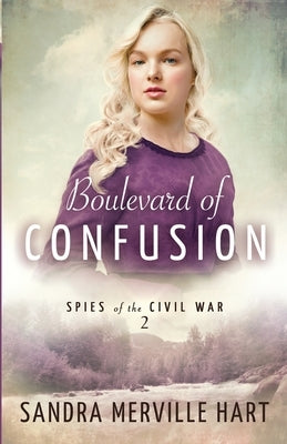 Boulevard of Confusion by Hart, Sandra Merville