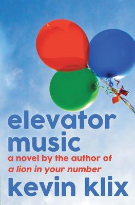 Elevator Music by Klix, Kevin