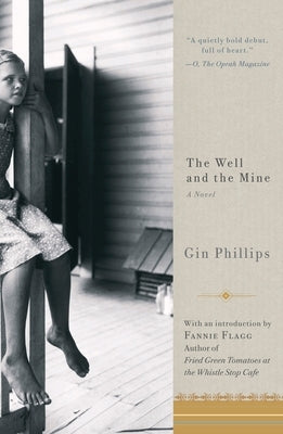 The Well and the Mine by Phillips, Gin