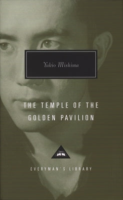 The Temple of the Golden Pavilion: Introduction by Donald Keene by Mishima, Yukio