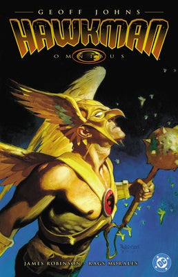 The Hawkman Omnibus by Geoff Johns (2025 Edition) by Johns, Geoff