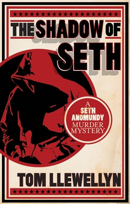 The Shadow of Seth by Llewellyn, Tom