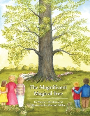 The Magnificent Magical Tree by Sheehan, Nancy J.