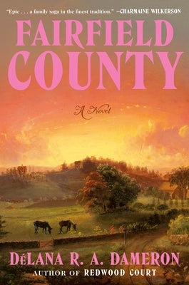 Fairfield County by Dameron, DÃ©lana R. a.