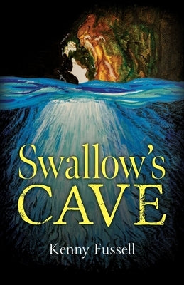 Swallow's Cave by Fussell, Kenny