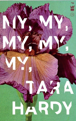 My, My, My, My, My by Hardy, Tara