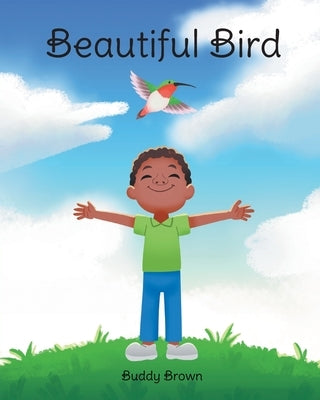 Beautiful Bird by Brown, Buddy