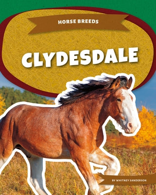 Clydesdale by Sanderson, Whitney