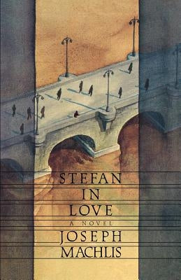 Stefan in Love by Machlis, Joseph