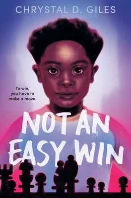 Not an Easy Win by Giles, Chrystal D.