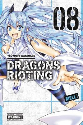 Dragons Rioting, Vol. 8 by Watanabe, Tsuyoshi