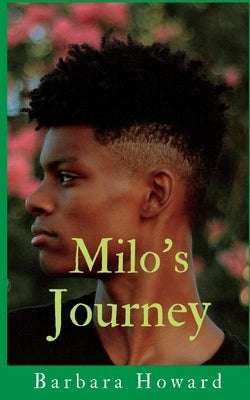 Milo's Journey by Howard, Barbara