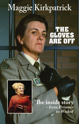 The Gloves Are Off by Kirkpatrick, Maggie