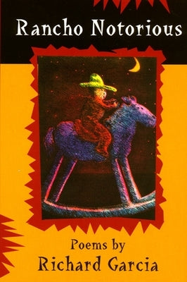 Rancho Notorious by Garcia, Richard