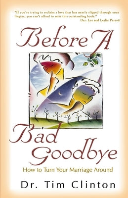 Before a Bad Goodbye by Clinton, Tim