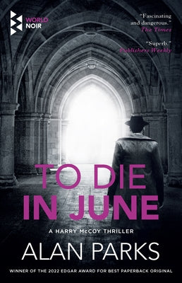 To Die in June by Parks, Alan