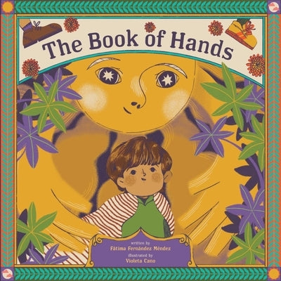 The Book of Hands by Fern?ndez M?ndez, F?tima