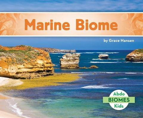 Marine Biome by Hansen, Grace