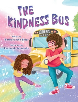 The Kindness Bus by Elder, Barbara Ann