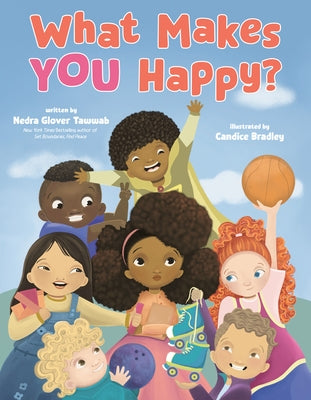 What Makes You Happy? by Tawwab, Nedra Glover