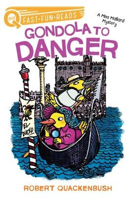 Gondola to Danger: A Quix Book by Quackenbush, Robert