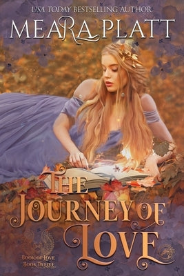 The Journey of Love by Platt, Meara