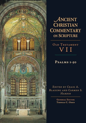 Psalms 1-50: Volume 7 Volume 7 by Blaising, Craig A.