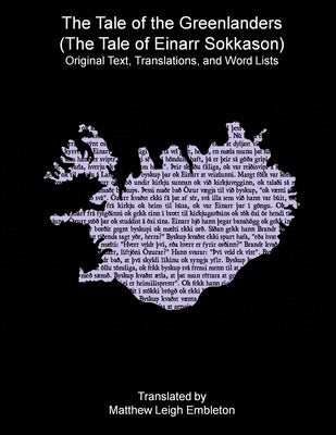 The Tale of the Greenlanders (The Tale of Einarr Sokkason) by Anon (Tr M L Embleton)