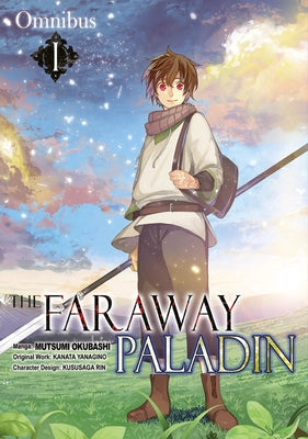 The Faraway Paladin (Manga) Omnibus 1 by Yanagino, Kanata