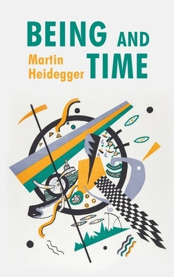 Being and Time Hardcover by Martin Heidegger
