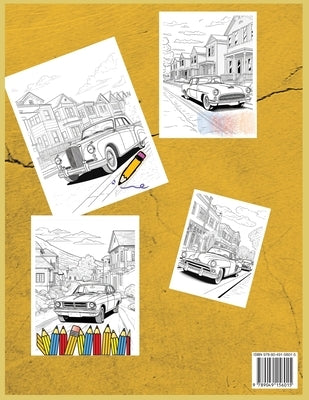 Classic Cars Coloring Book: Explore the Classic Era of Cars Through Coloring with 50 Coloring Pages by Laritzu