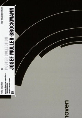 Josef Muller-Brockmann: Poster Collection 25 by MÃ¼ller-Brockmann, Josef