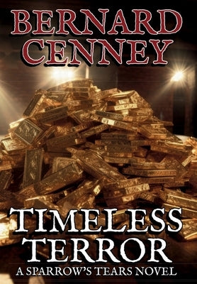 Timeless Terror by Cenney, Bernard