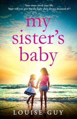 My Sister's Baby by Guy, Louise