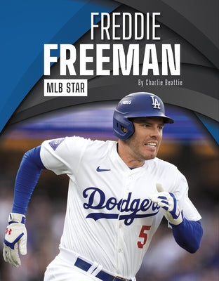 Freddie Freeman: Mlb Star by Beattie, Charlie
