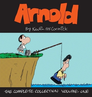 Arnold: The Complete Collection Volume 1 by McCormick, Kevin