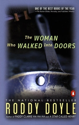 The Woman Who Walked into Doors by Doyle, Roddy