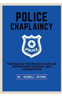 Police Chaplaincy by Shimba, Maxwell