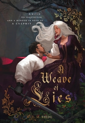 A Weave of Lies by Riedl, E. M.
