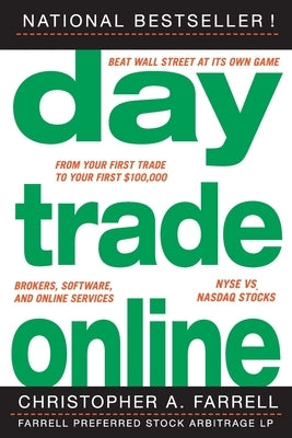 Day Trade Online by Farrell, Christopher A.