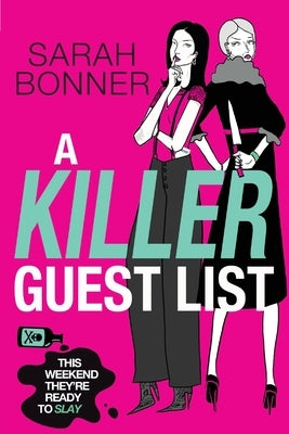 A Killer Guest List by Bonner, Sarah