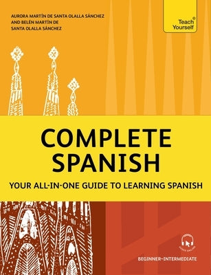 Complete Spanish by de Santa Olalla S&#195;&#161;nchez, Aurora Mart&#195;&#173;n