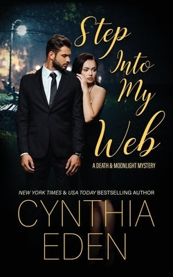 Step Into My Web by Eden, Cynthia