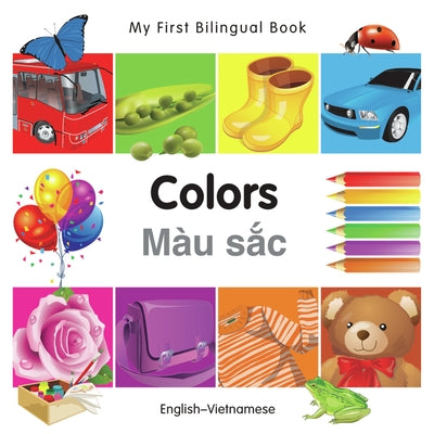 My First Bilingual Book-Colors (English-Vietnamese) by Milet Publishing