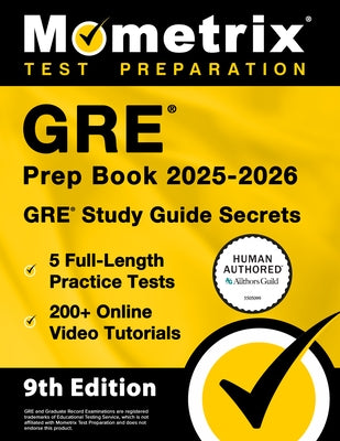 GRE Prep Book 2025-2026 - 5 Full-Length Practice Tests, 200+ Online Video Tutorials, GRE Study Guide Secrets: [9th Edition] by Bowling, Matthew